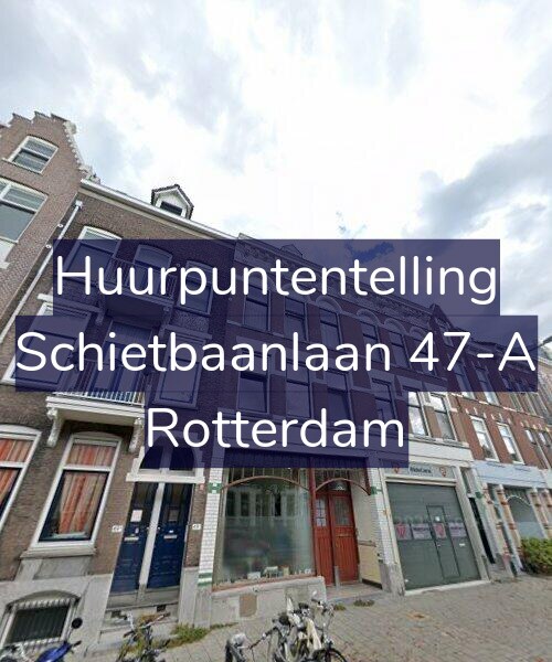 Foto gevel Huurpuntentelling voor Schietbaanlaan 47-A, Rotterdam