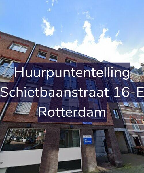 Foto gevel Huurpuntentelling voor Schietbaanstraat 16-E, Rotterdam