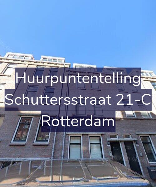 Foto gevel Huurpuntentelling voor Schuttersstraat 21-C, Rotterdam