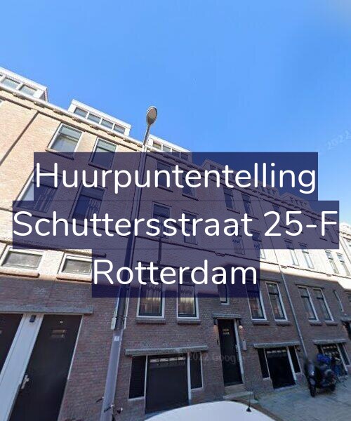 Foto gevel Huurpuntentelling voor Schuttersstraat 25-F, Rotterdam
