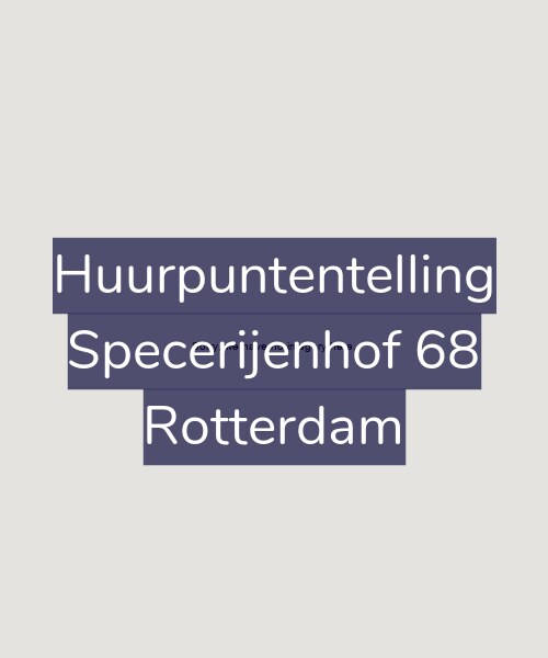 Foto gevel Huurpuntentelling voor Specerijenhof 68, Rotterdam