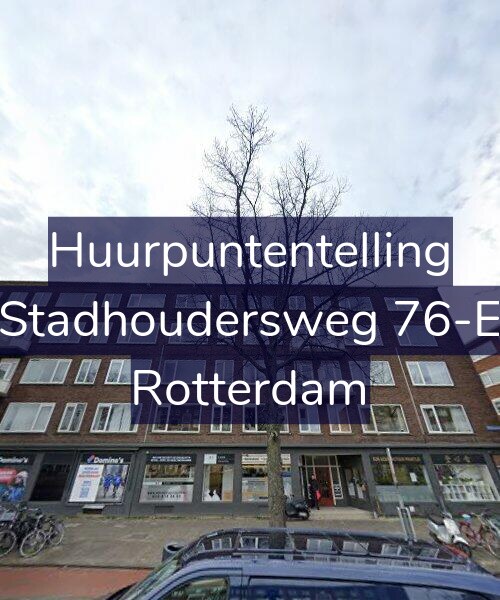 Foto gevel Huurpuntentelling voor Stadhoudersweg 76-E, Rotterdam