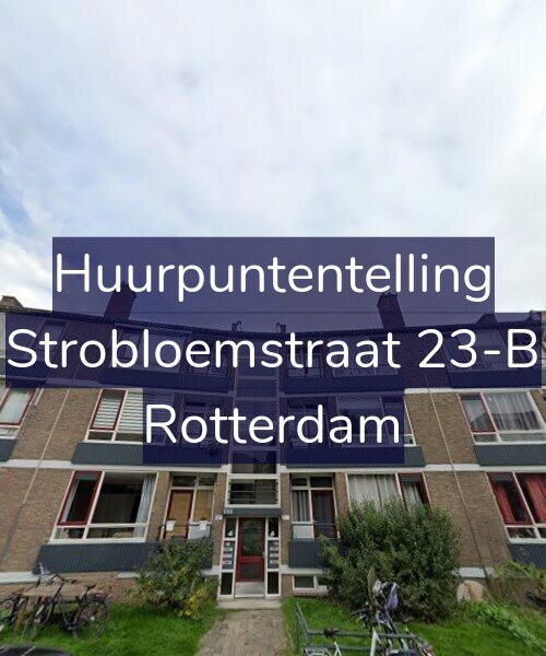 Foto gevel Huurpuntentelling voor Strobloemstraat 23-B, Rotterdam