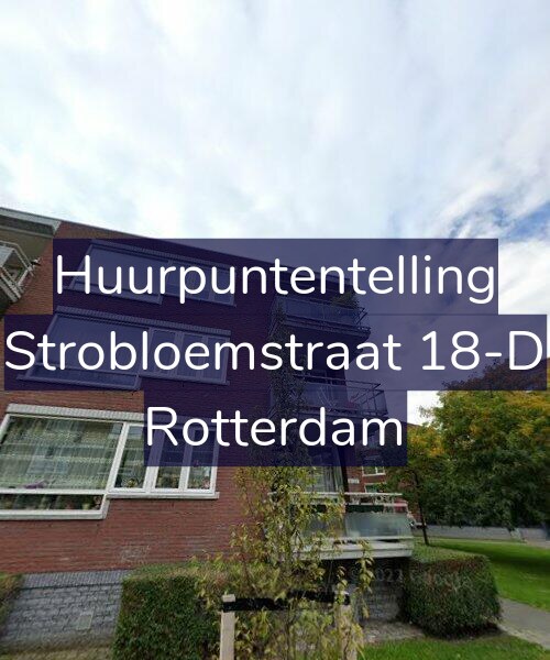 Foto gevel Huurpuntentelling voor Strobloemstraat 18-D, Rotterdam