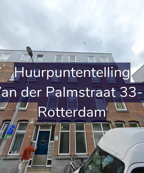 Foto gevel Huurpuntentelling voor Van der Palmstraat 33-C, Rotterdam
