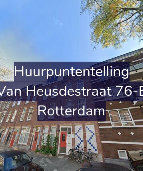 Foto gevel Huurpuntentelling voor Van Heusdestraat 76-E, Rotterdam