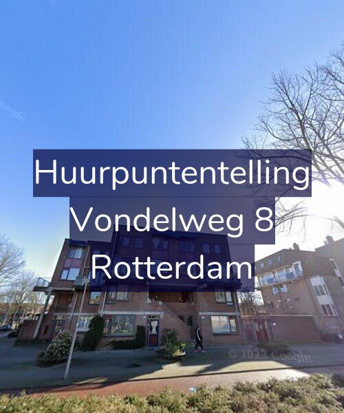 Foto gevel Huurpuntentelling voor Vondelweg 8, Rotterdam