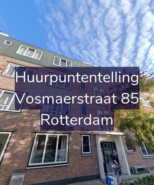 Foto gevel Huurpuntentelling voor Vosmaerstraat 85, Rotterdam