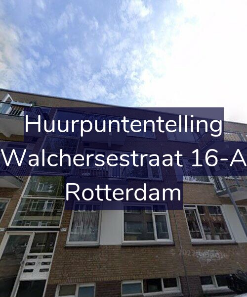 Foto gevel Huurpuntentelling voor Walchersestraat 16-A, Rotterdam