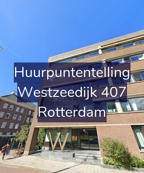 Foto gevel Huurpuntentelling voor Westzeedijk 407, Rotterdam