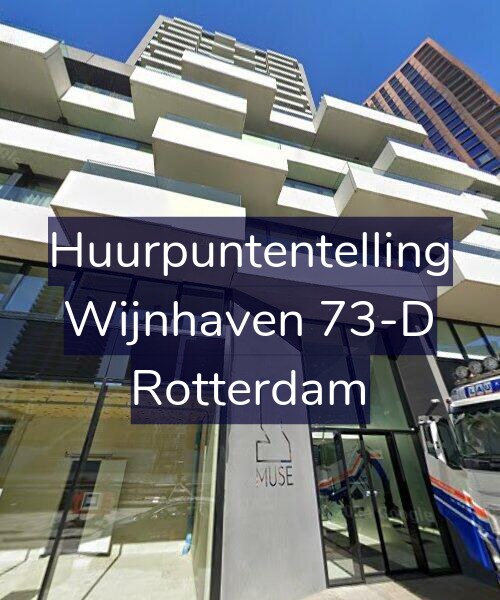 Foto gevel Huurpuntentelling voor Wijnhaven 73-D, Rotterdam