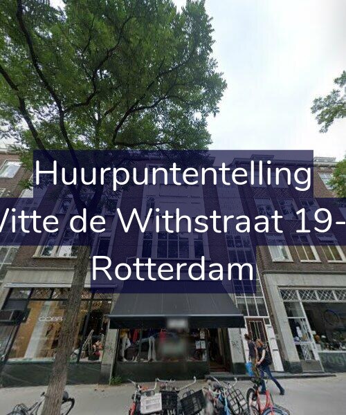 Foto gevel Huurpuntentelling voor Witte de Withstraat 19-D, Rotterdam