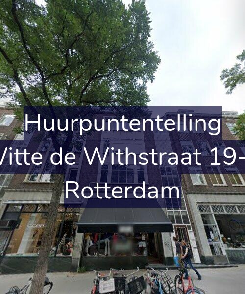 Foto gevel Huurpuntentelling voor Witte de Withstraat 19-B, Rotterdam