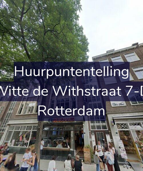 Foto gevel Huurpuntentelling voor Witte de Withstraat 7-D, Rotterdam