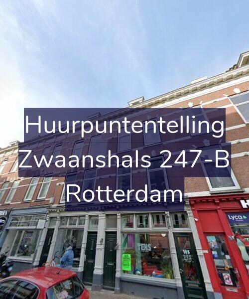 Foto gevel Huurpuntentelling voor Zwaanshals 247-B, Rotterdam