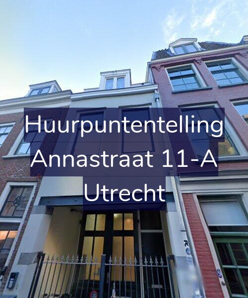 Foto gevel Huurpuntentelling voor Annastraat 11-A, Utrecht