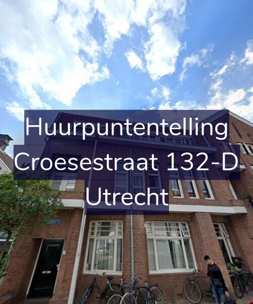 Foto gevel Huurpuntentelling voor Croesestraat 132-D, Utrecht