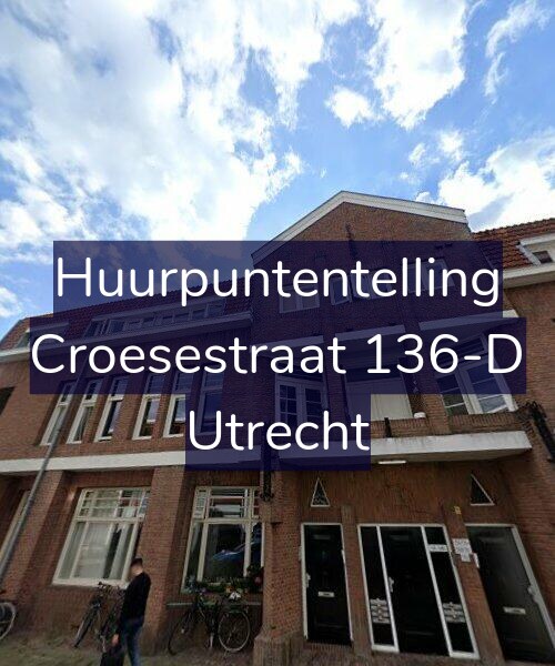 Foto gevel Huurpuntentelling voor Croesestraat 136-D, Utrecht