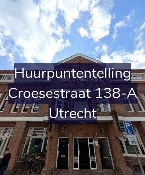 Foto gevel Huurpuntentelling voor Croesestraat 138-A, Utrecht