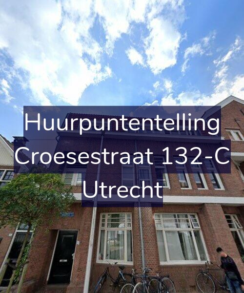 Foto gevel Huurpuntentelling voor Croesestraat 132-C, Utrecht