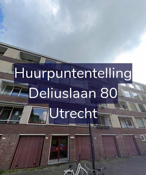 Foto gevel Huurpuntentelling voor Deliuslaan 80, Utrecht