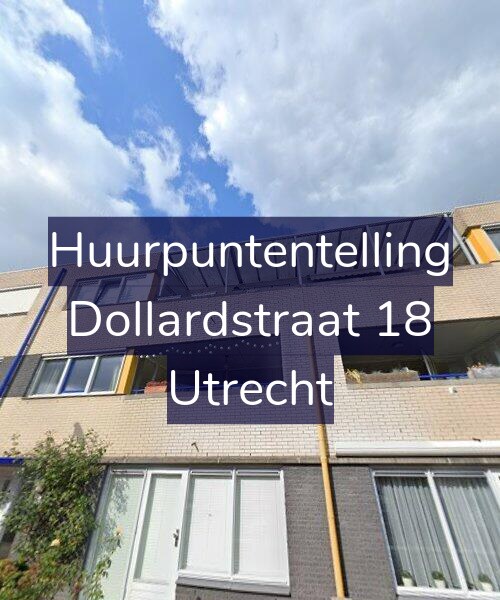 Foto gevel Huurpuntentelling voor Dollardstraat 18, Utrecht